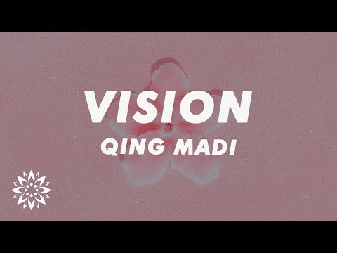Qing Madi, Chlöe - Vision (Lyrics)