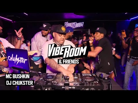VIBEROOM & FRIENDS | DJ CHUKSTER | MC BUSHKIN |(DANCEHALL/AFROBEATS,UK GARAGE)