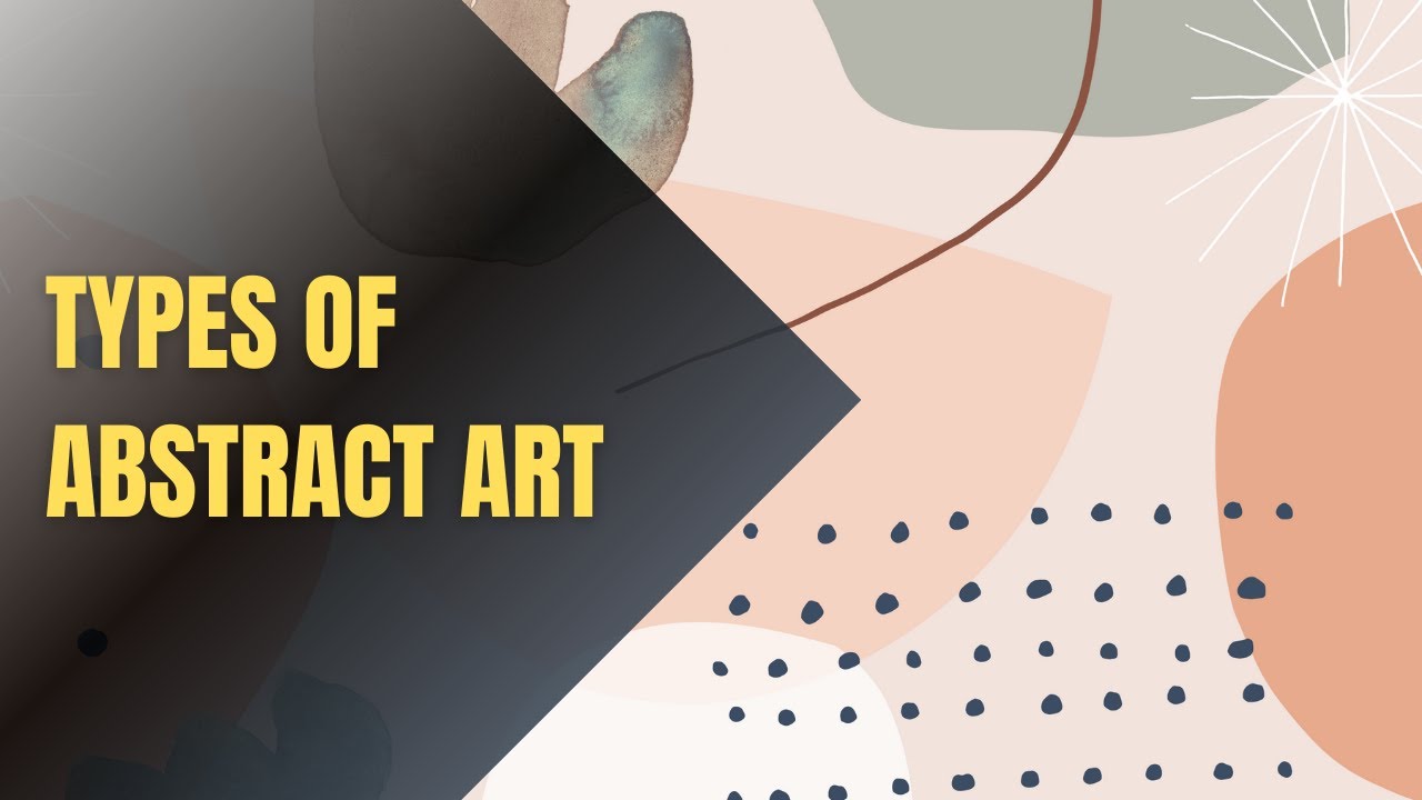 Types of Abstract Art to Know and Use in Your Designs