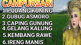 Campursari _podang kuning _gubug asmoro_caping gunung_gelang kalung_kembang rawe_ireng manis