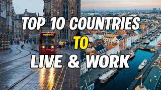 Top 10 Countries to Live & Work in 2026 (High Salary Jobs $   Best Lifestyle!)