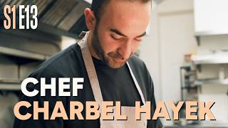 S1E13 Chef Charbel Hayek (Filmed in Hollywood, CA)