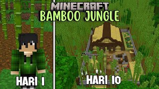 10 HARI BERTAHAN HIDUP DI BAMBOO JUNGLE MINECRAFT