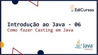 Como fazer o Casting no Java