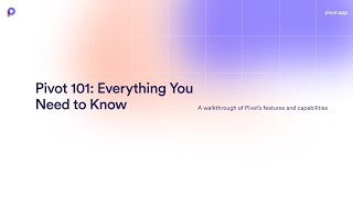 Webinar – Pivot 101: Everything You Need to Know