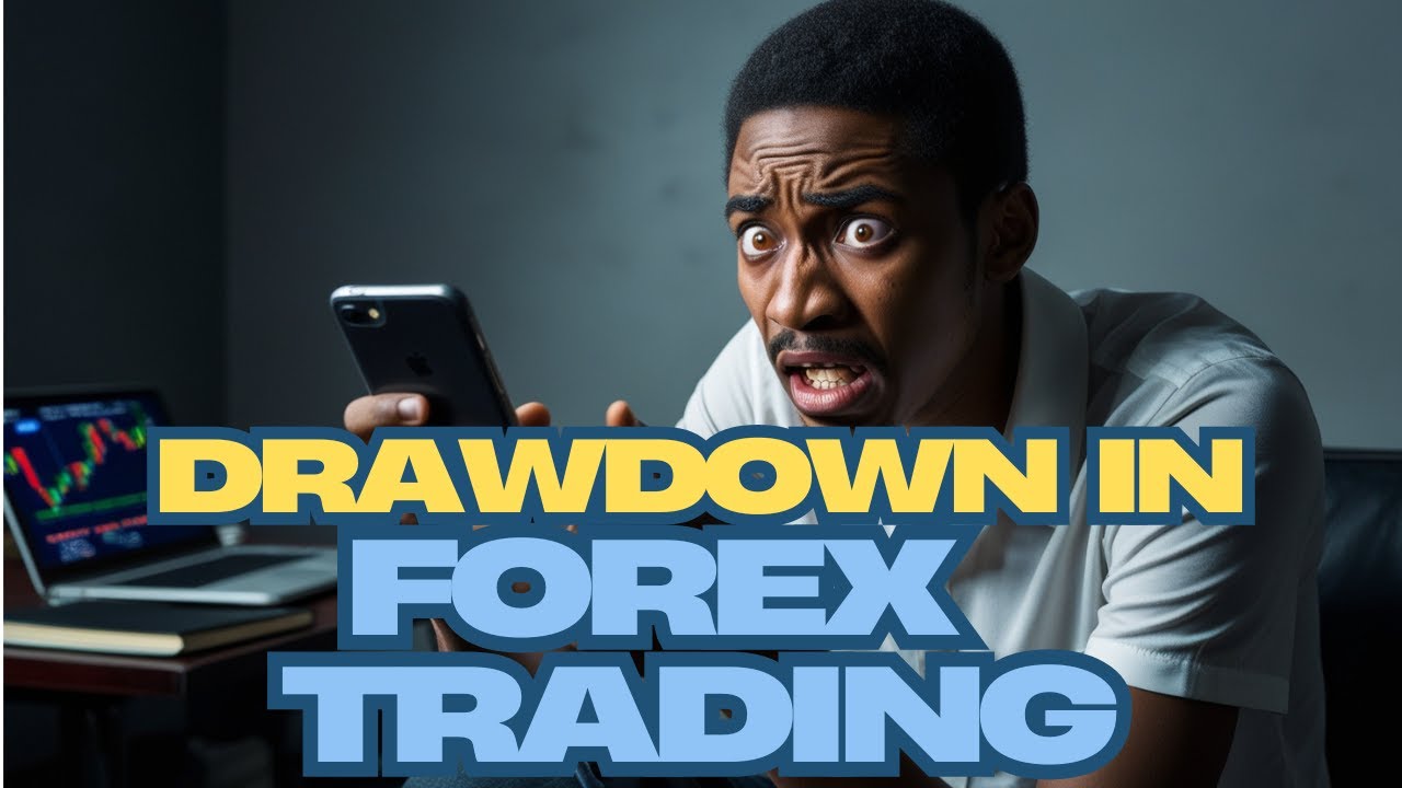 HOW TO HANDLE DRAWDOWNS IN FOREX TRADING I Forex Trading For Beginners ...