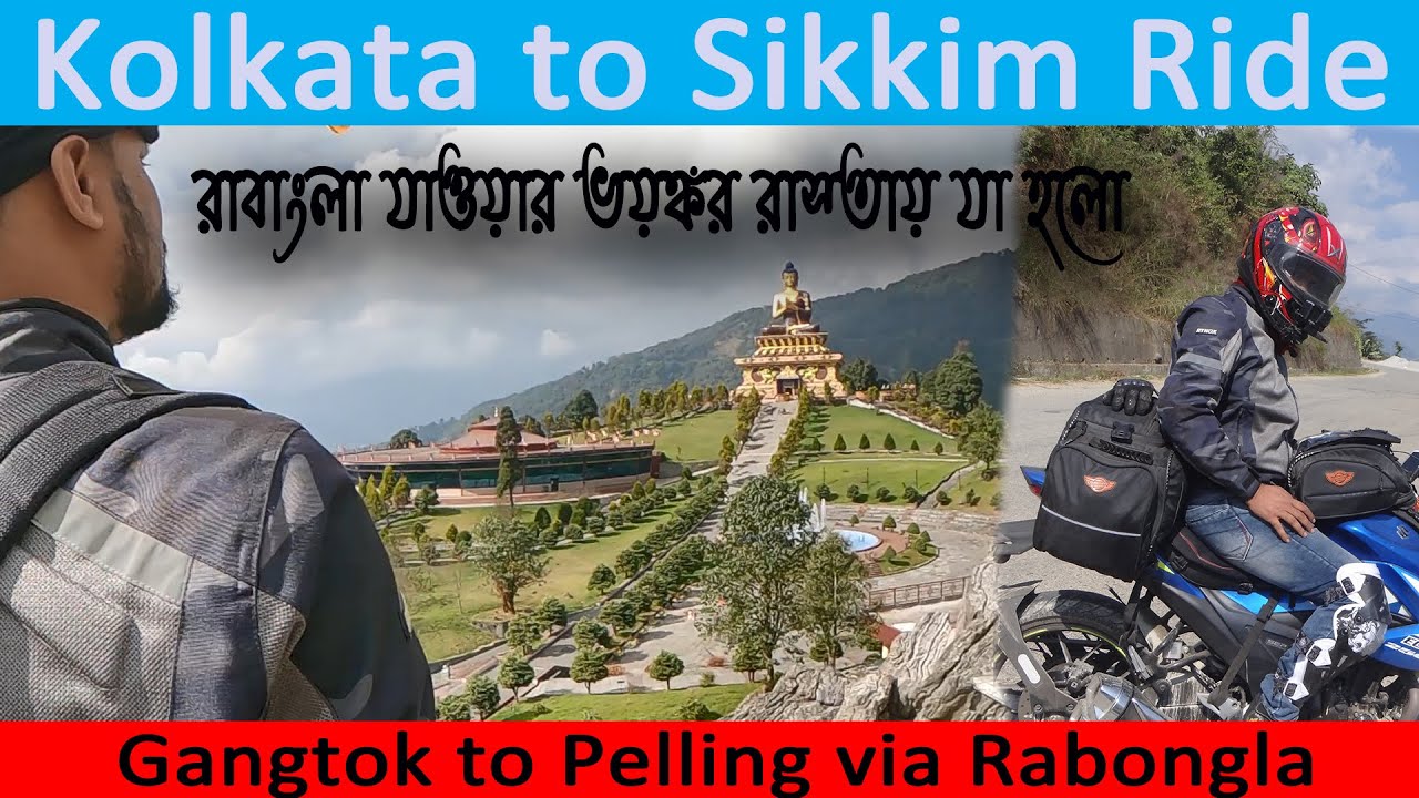 Gangtok to Pelling via Rabongla || KOLKATA TO SIKKIM BY BIKE || Ep- 5