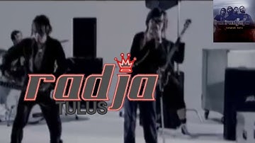 Radja -Tulus(Official Music Video)