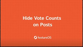 How to Hide Vote Counts on Posts