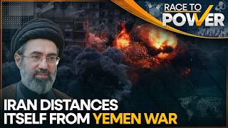 Iran: Houthis Make Their Decisions Based On Their Own Interests | Race To Power