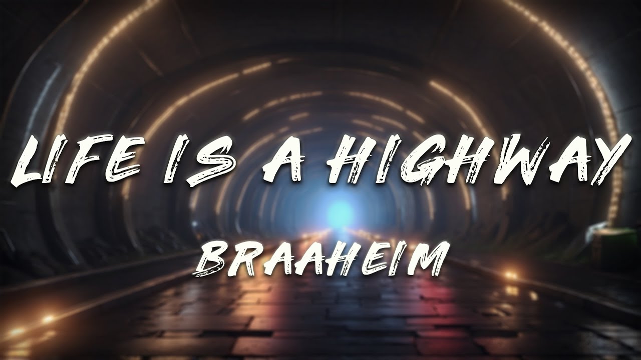 Braaheim - Life is a Highway (Lyrics)  |  Techno, Dance, EDM, Remix