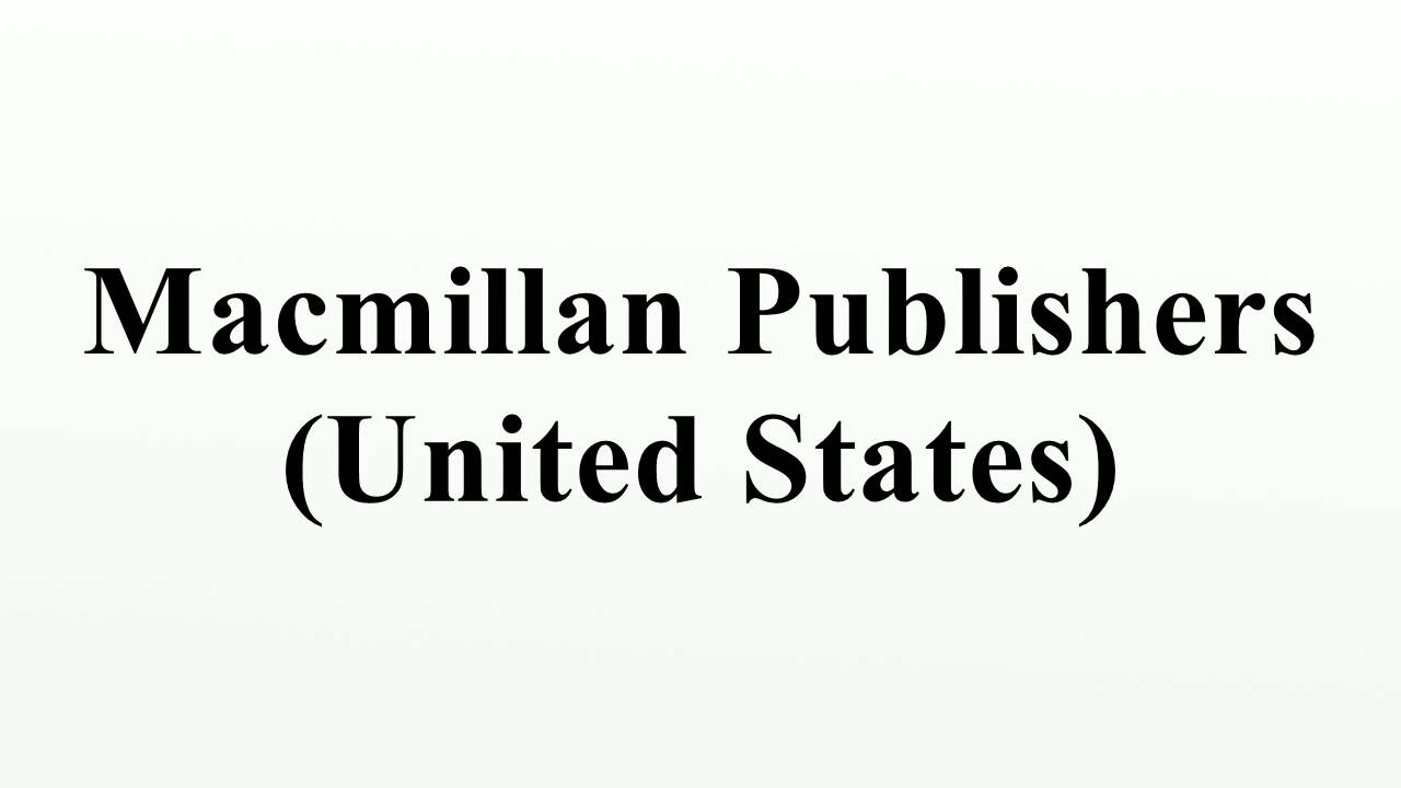 Macmillan Publishers (United States)