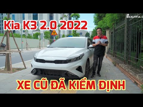 Video [XE CŨ ĐÃ KIỂM ĐỊNH] ???? Kia K3 2.0 2022 Siêu Lướt... - youtube