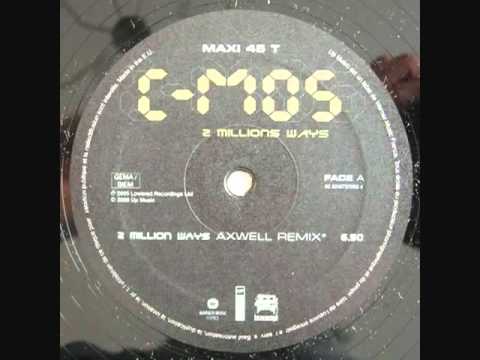 C-Mos 2 Million Ways (Axwell Remix).flv