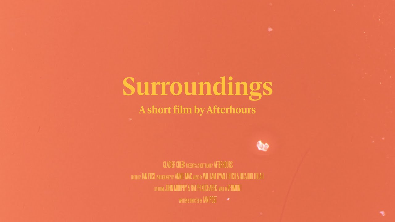 Surroundings: Vermont (4K)