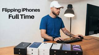 Week in the life of a full time iPhone reseller