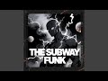 THE SUBWAY FUNK ULTRA SLOWED