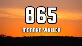 Morgan Wallen - 865