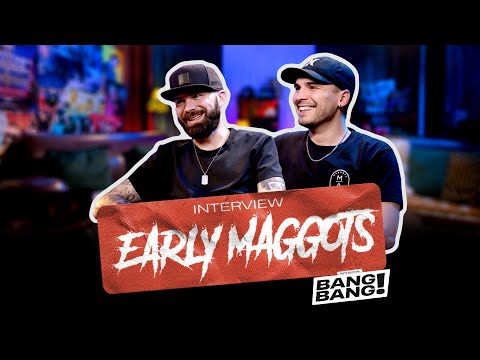 BANG! BANG! INTERVIEW - @EarlyMaggots