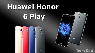 Huawei Honor 6 Play Specifications, Launching and Price in India