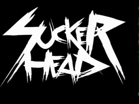 Sucker Head - Neraka Jahanam