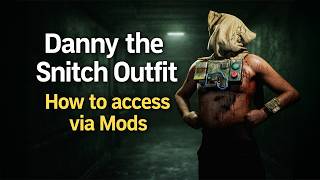 How To Unlock Danny Kill The Snitch Outfit Mods The Outlast Trials