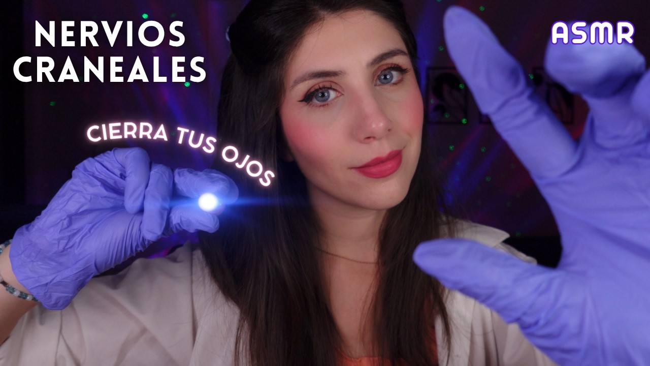 ASMR • Examen de Nervios CRANEALES con Ojos CERRADOS - Roleplay Luz Baja