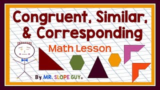 Congruent  Similar and Corresponding Math Lesson