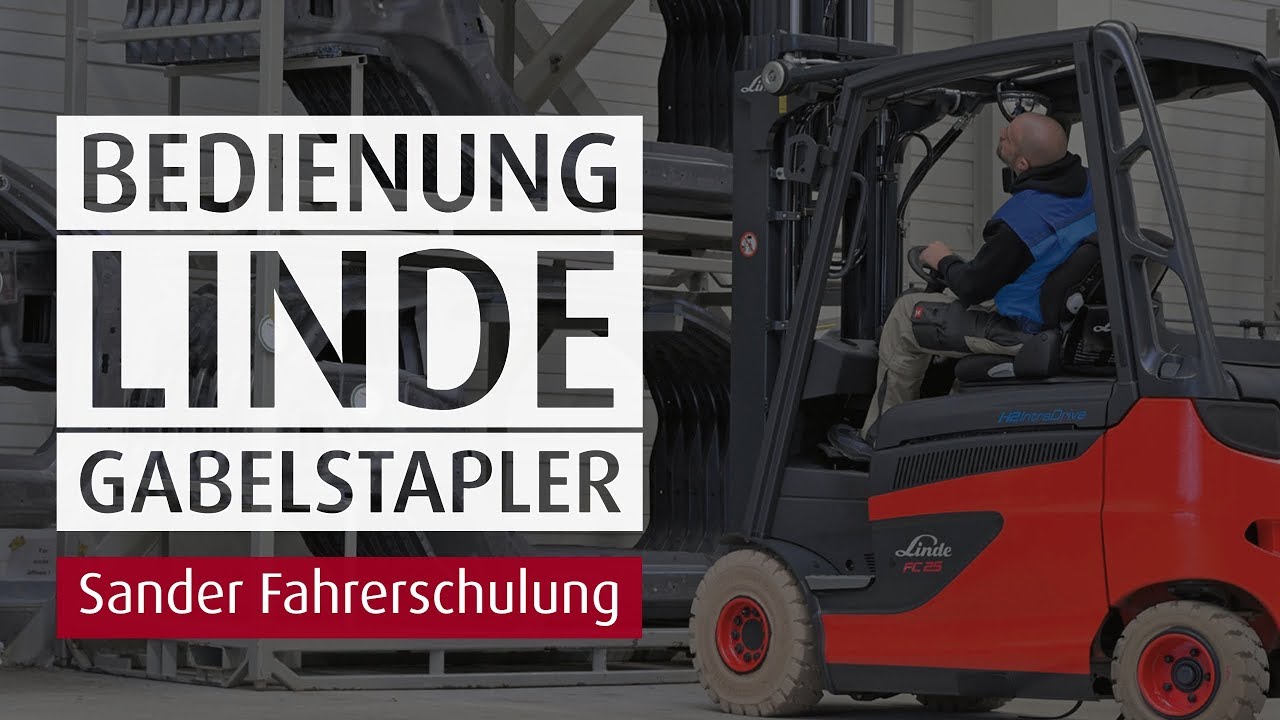Sander Stapler Fahrschule Fit Fur Die Praxis Die Bedienelemente Eines Linde Gabelstaplers Youtube