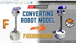 Creating Robot URDF from Fusion 360 Design for @jamesbruton from XRobots