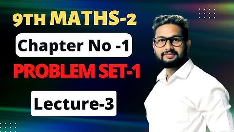 9th Maths-2 (Geometry) | Chapter No 1 | Basic Concept of Geometry | Problem Set-1 | Lecture 3|