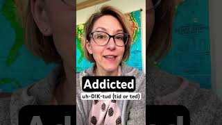 How to pronounce ADDICTED - Quick English Pronunciation SHORTS Mini Lesson