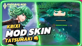 Mod Skin Krixi Tatsumaki • S2 2026 • Khói Kay