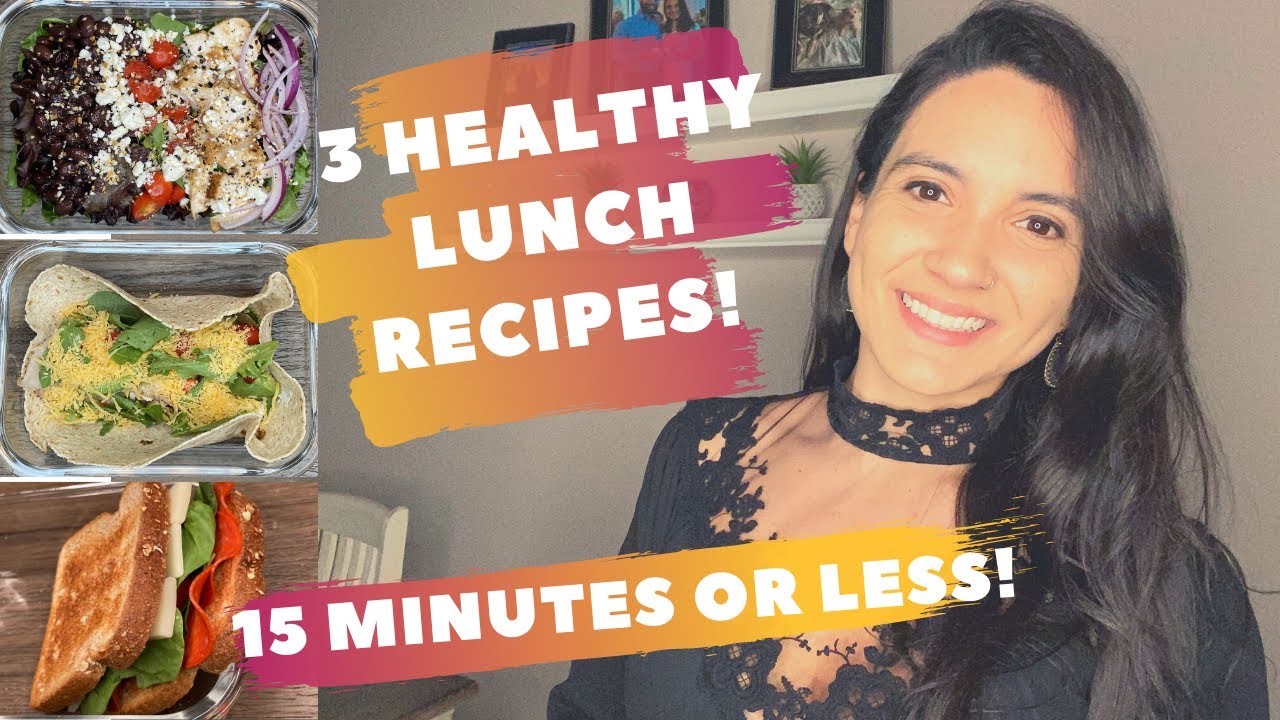 3 EASY AND HEALTHY LUNCH RECIPES - FOR SCHOOL OR WORK | Lunch Ideas for ...