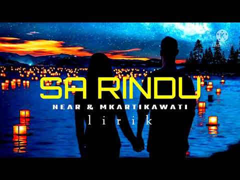 LAGU TIMUR | SA RINDU - Near ft Mkartikawati
