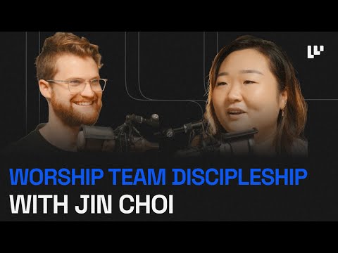 EP #45: Discipleship in Your Worship Team with Jin from On Water Podcast