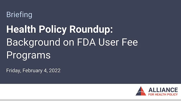 Health Policy Roundup: Background on FDA User Fee Programs