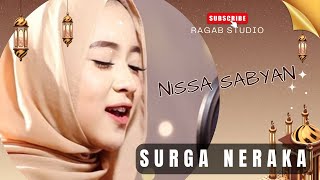SURGA NERAKA COVER NISSA SABYAN #nissasabyan #allahkarim #sholawat