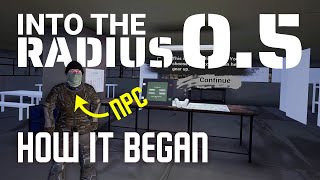 The Birth of Into the Radius! Pre-Early Access v0.5 Gameplay - Part 1