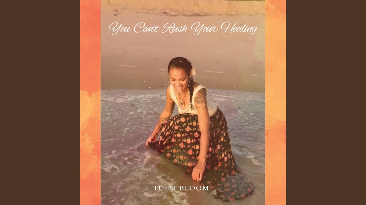 You Can't Rush Your Healing