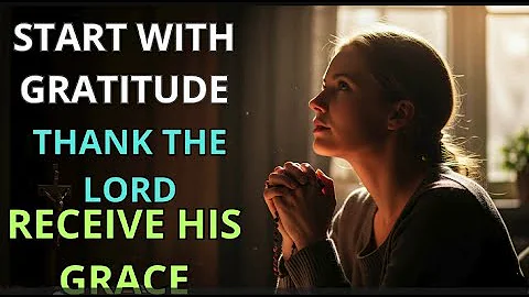 Catholic Morning Prayer Of Thanksgiving, Start Your Day with Gratitude and GracebashCopy code