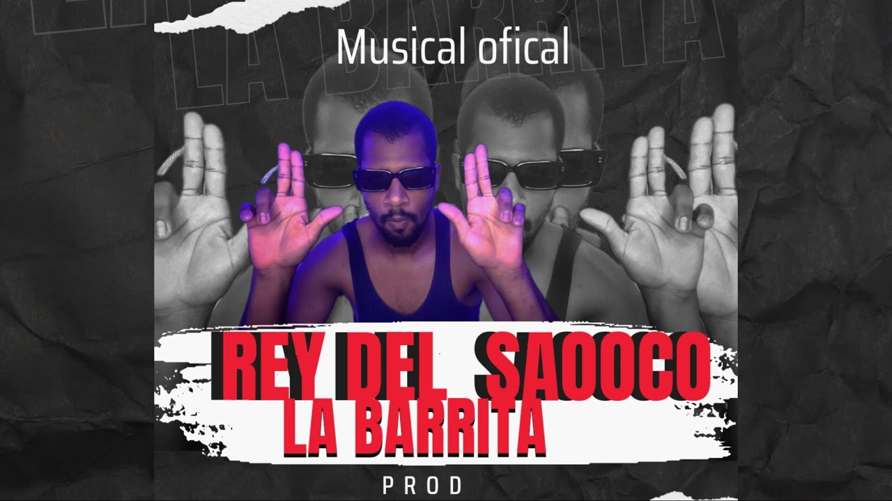 La Barrita  - EL REY DEL SAOCO ( Music oficial ) sebastian graff  prod 