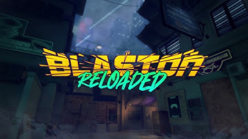 Blaston: Reloaded Update Teaser