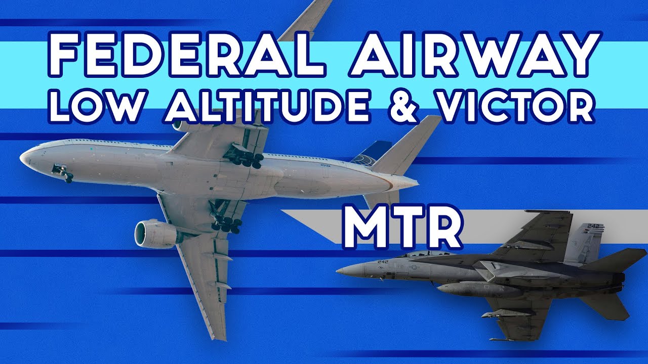 Victor Airways and MTRs Simplified: Key Differences for Part 107 & Private Pilots