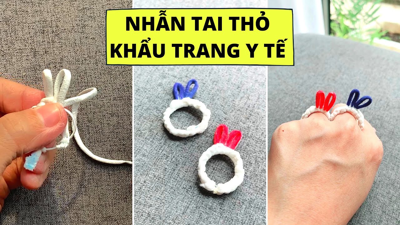 TỔNG HỢP TIKTOK Nhẫn tai thỏ từ khẩu trang y tế cực dễ - youtube