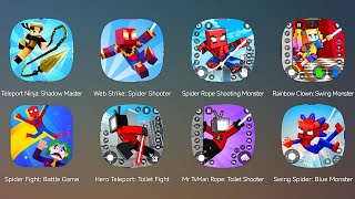 टेलीपोर्ट निंजा शैडो मास्टर, रेनबो क्लाउन स्विंग मॉन्स्टर, वेब स्ट्राइक स्पाइडर शूट, स्पाइडर फाइट... screenshot 4