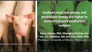 Iowa Swine Day 2024 Soybean meal net energy and productive energy are higher in commercial pork