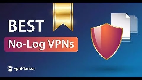 VPN No Logs Policy ⚠  Do you need this?