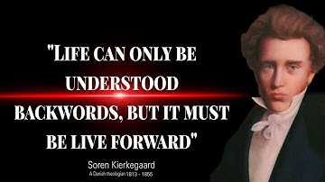 Søren Kierkegaard’s Wisdom That Will Change How You See Life | Deep Life Changing Quotes