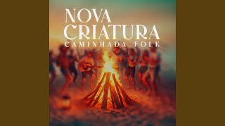 Vídeo de Nova Criatura